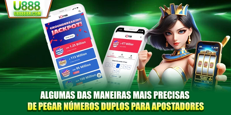 Algumas das maneiras mais precisas de pegar números duplos para apostadores