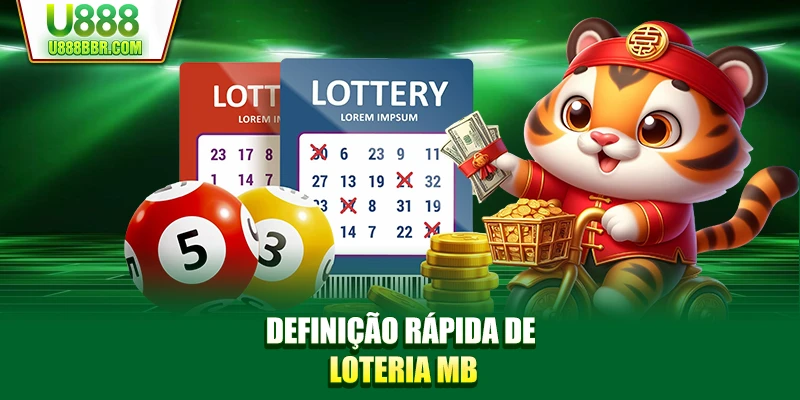 Definição rápida de loteria MB