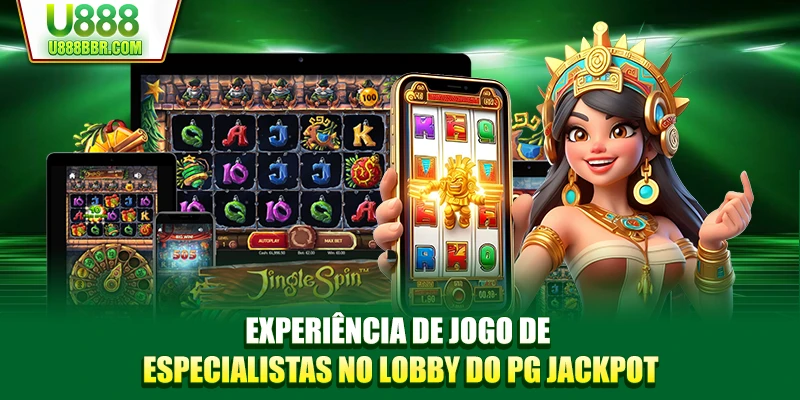 Experiência de jogo de especialistas no lobby do PG Jackpot