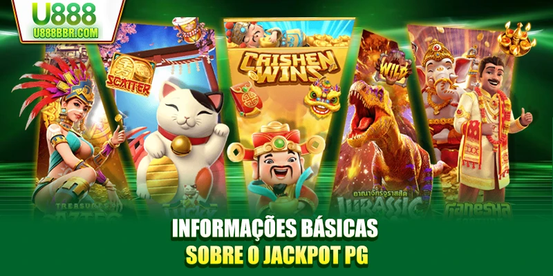 Informações básicas sobre o jackpot PG