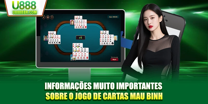 Informações muito importantes sobre o jogo de cartas Mau Binh