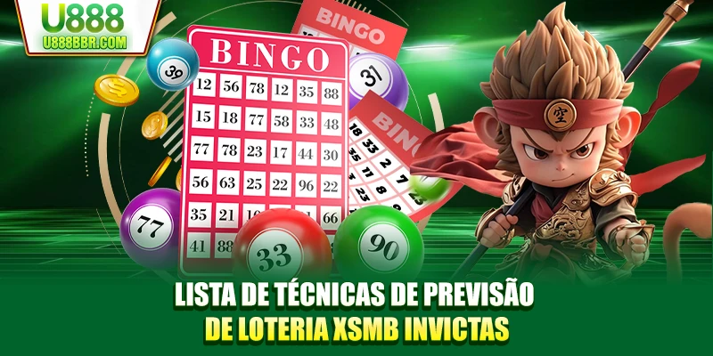 Lista de técnicas de previsão de loteria XSMB invictas