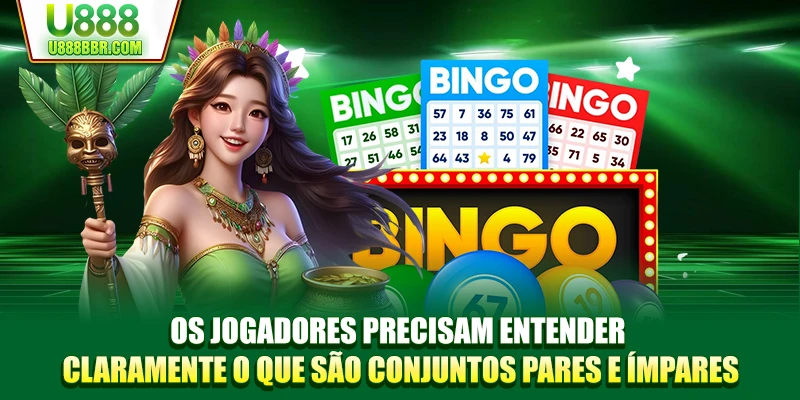 Os jogadores precisam entender claramente o que são conjuntos pares e ímpares
