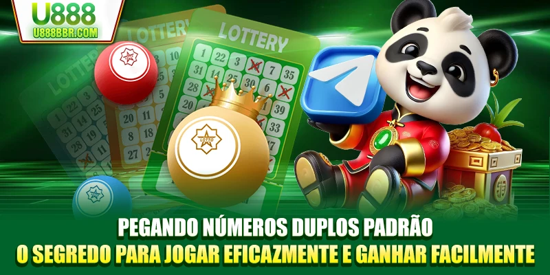 Pegando Números Duplos Padrão - O Segredo para Jogar Eficazmente e Ganhar Facilmente