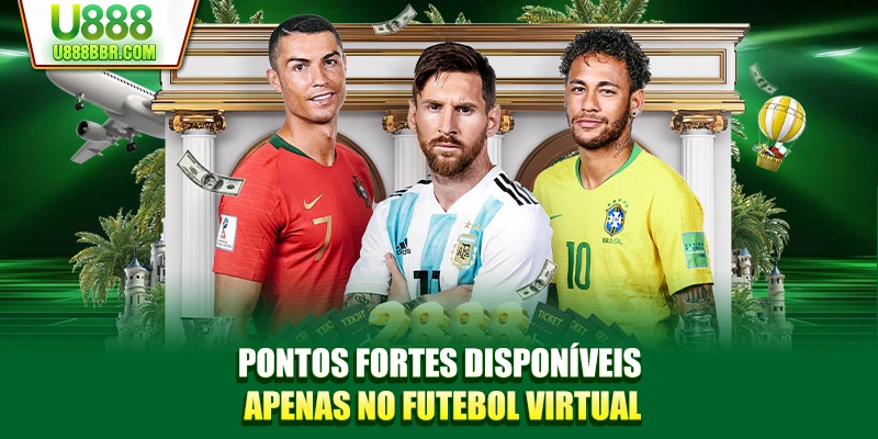 Pontos fortes disponíveis apenas no futebol virtual