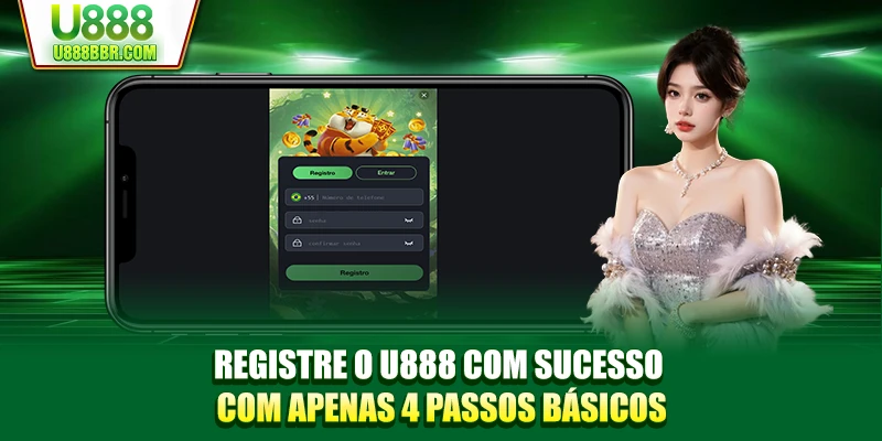 Registre o U888 com sucesso com apenas 4 passos básicos