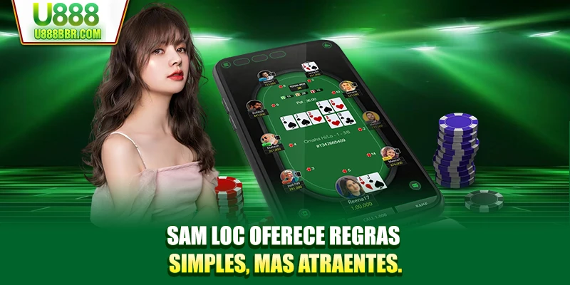 Sam loc oferece regras simples, mas atraentes.